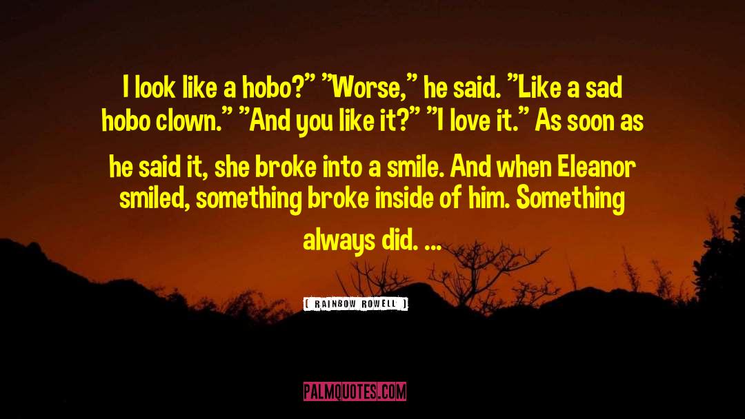 Hobo quotes by Rainbow Rowell