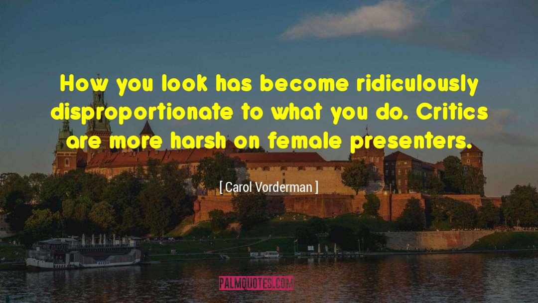Hochanda Presenters quotes by Carol Vorderman