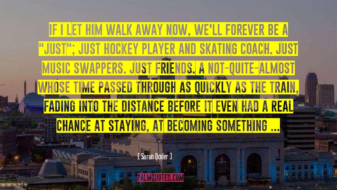 Hockey Player quotes by Sarah Ockler