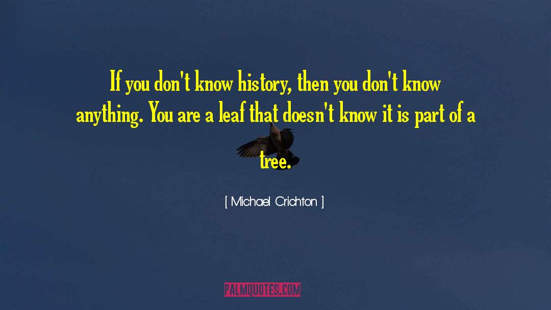 Hoeflich Genealogy quotes by Michael Crichton