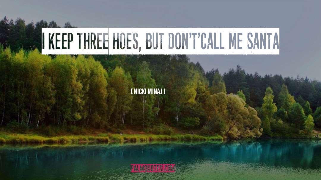 Hoes quotes by Nicki Minaj