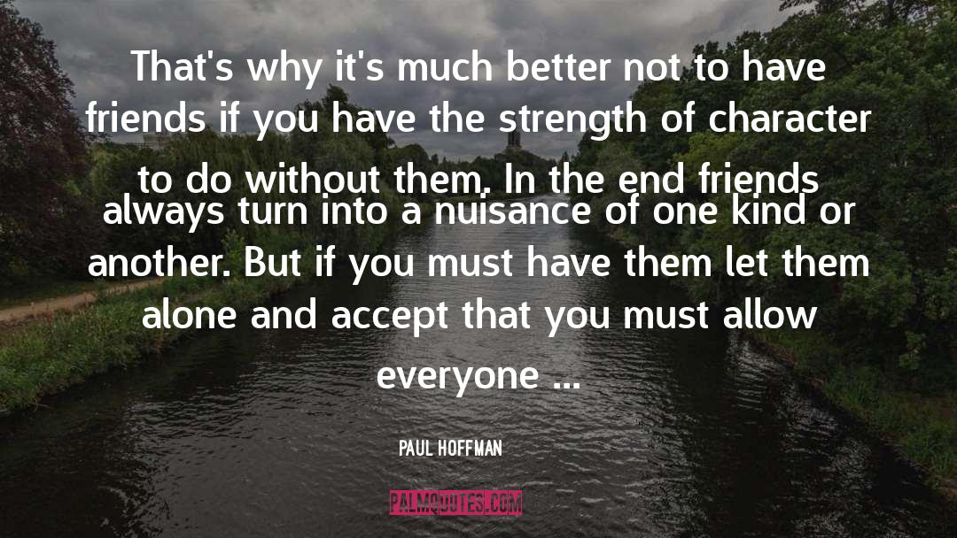 Hoffman quotes by Paul Hoffman