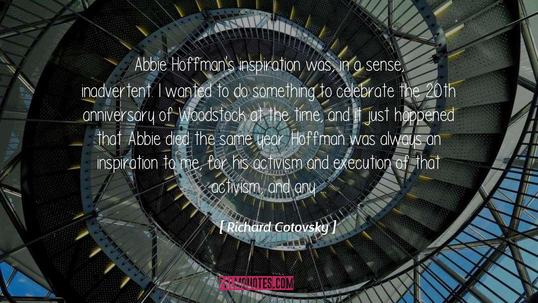 Hoffman quotes by Richard Cotovsky