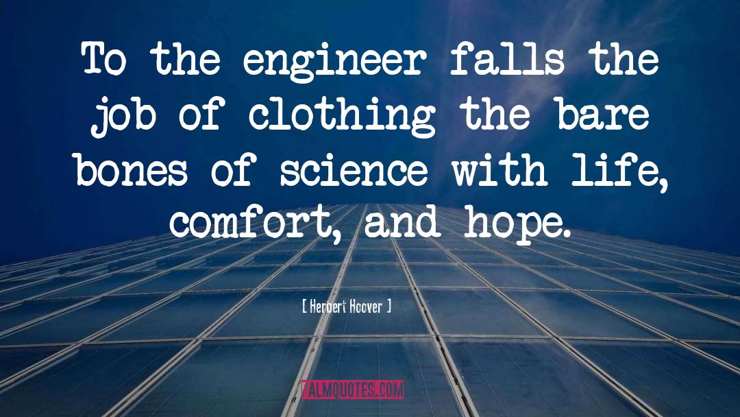Hofmeyr Engineering quotes by Herbert Hoover
