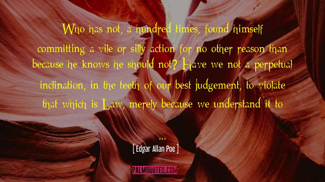 Hofstadters Law quotes by Edgar Allan Poe