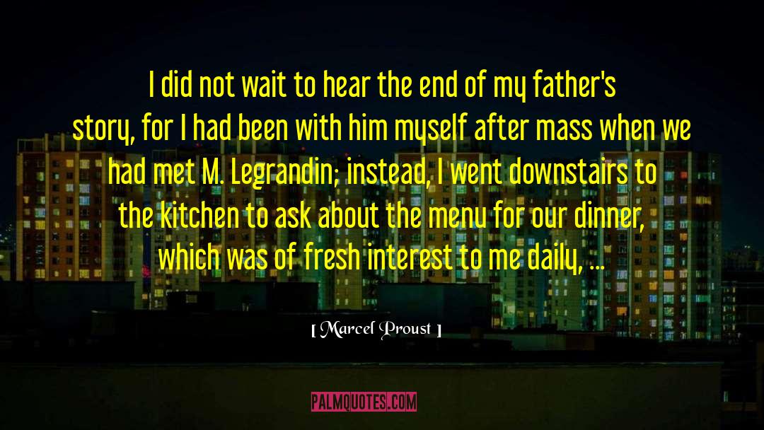 Hog Fathers Menu quotes by Marcel Proust