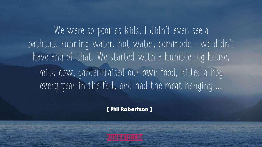 Hog quotes by Phil Robertson