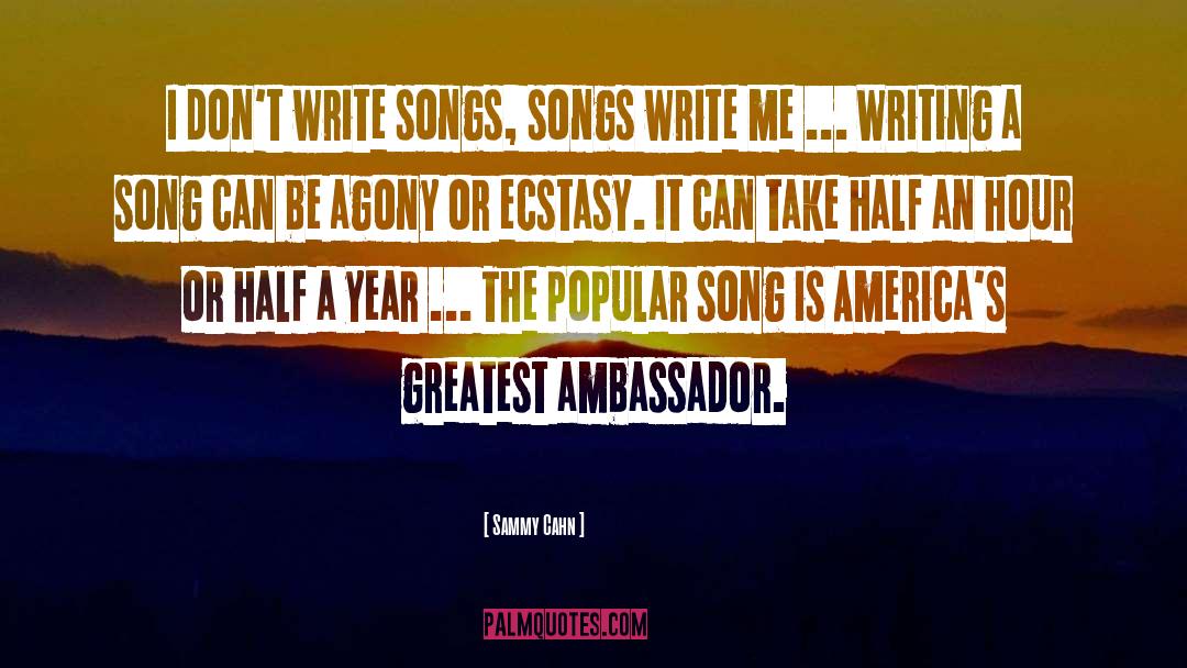 Hogewoning Ambassador quotes by Sammy Cahn