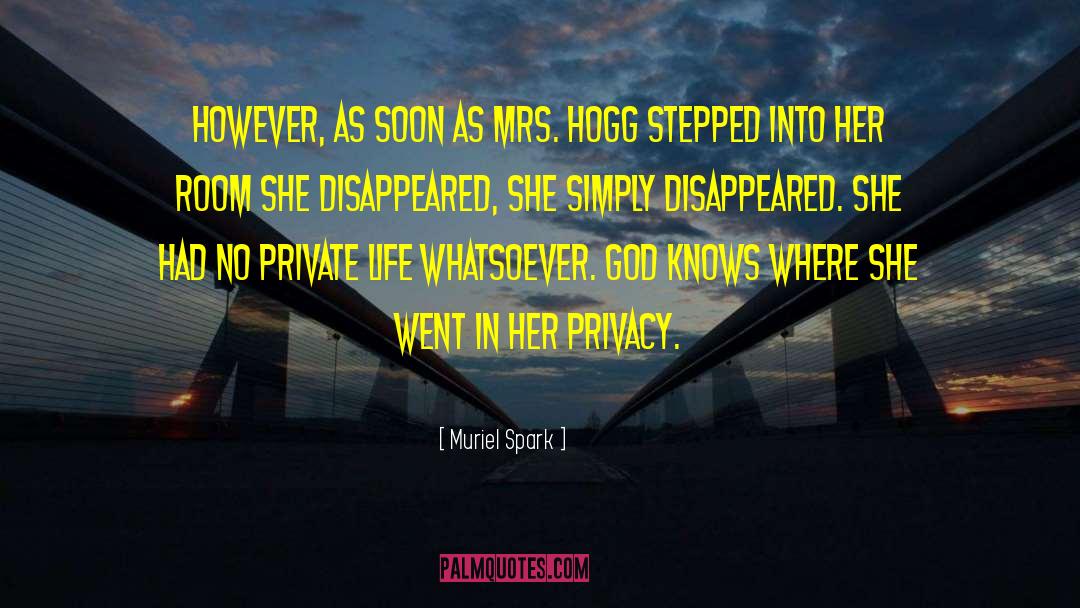 Hogg quotes by Muriel Spark