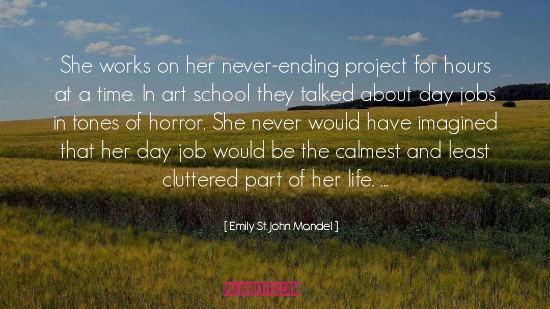 Hogh School quotes by Emily St. John Mandel