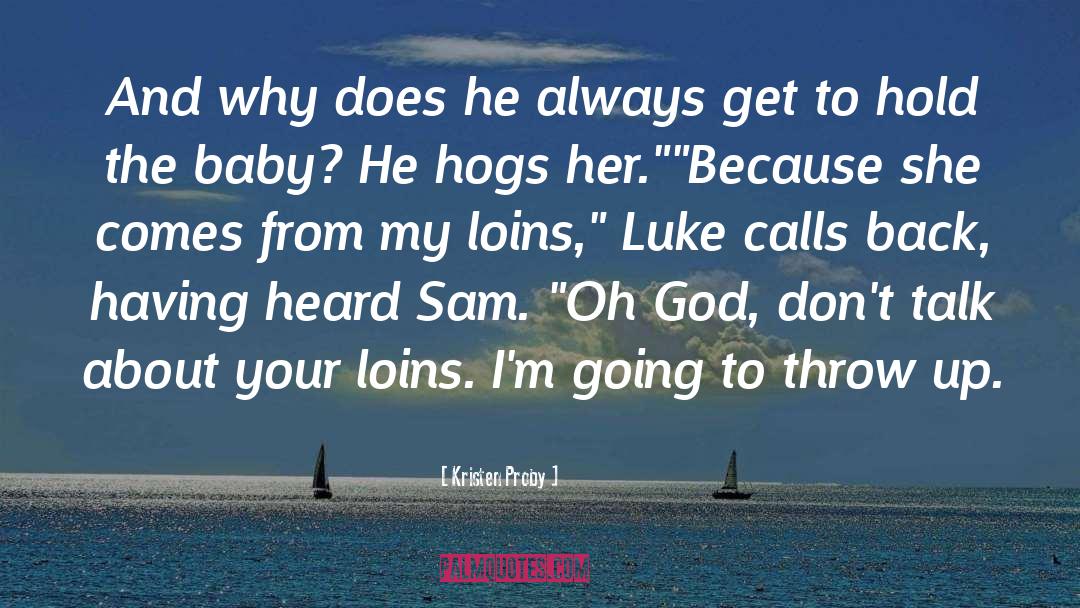 Hogs quotes by Kristen Proby