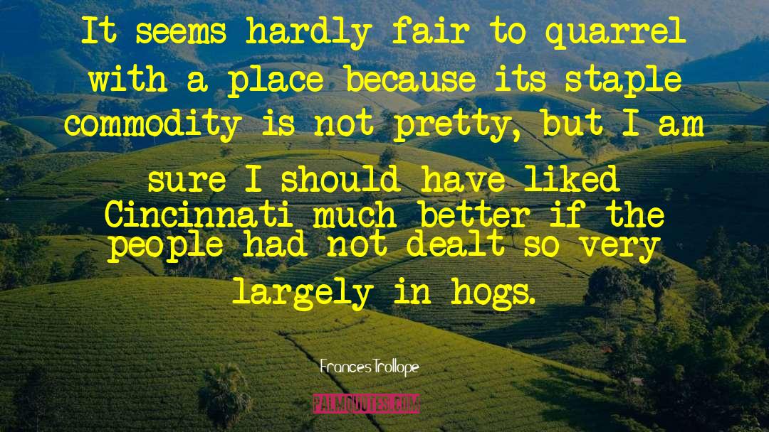 Hogs quotes by Frances Trollope