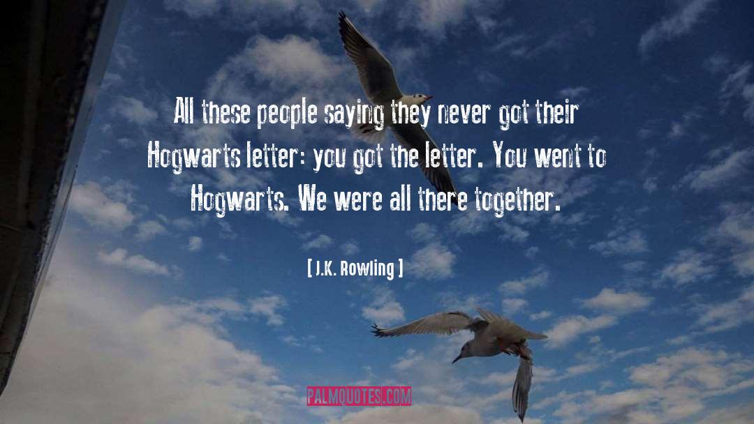 Hogwarts quotes by J.K. Rowling