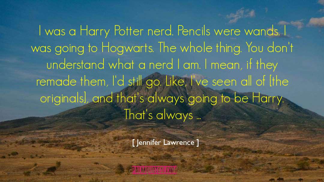 Hogwarts quotes by Jennifer Lawrence