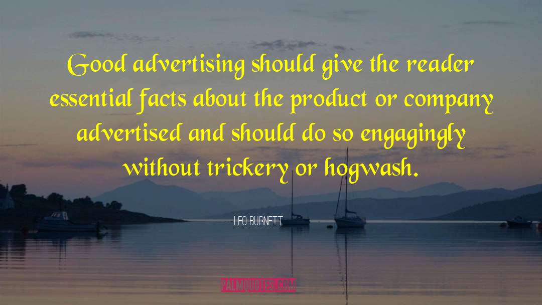 Hogwash quotes by Leo Burnett