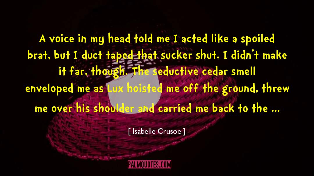 Hoisted quotes by Isabelle Crusoe