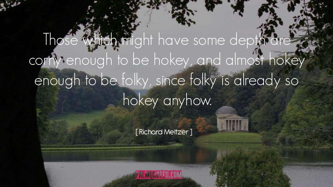 Hokey Pokey quotes by Richard Meltzer