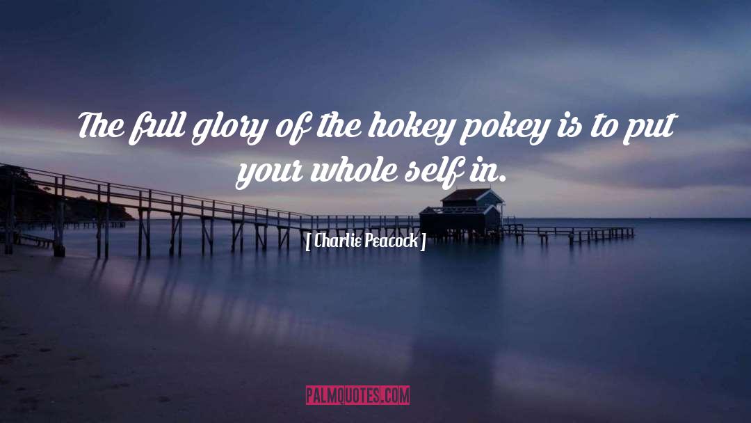 Hokey Pokey quotes by Charlie Peacock