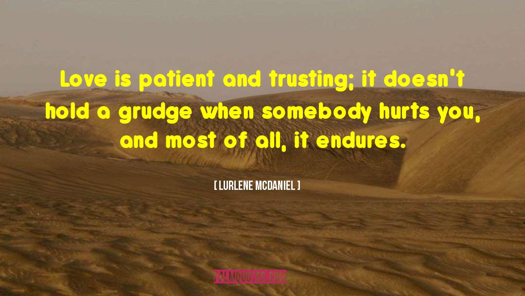 Hold A Grudge quotes by Lurlene McDaniel