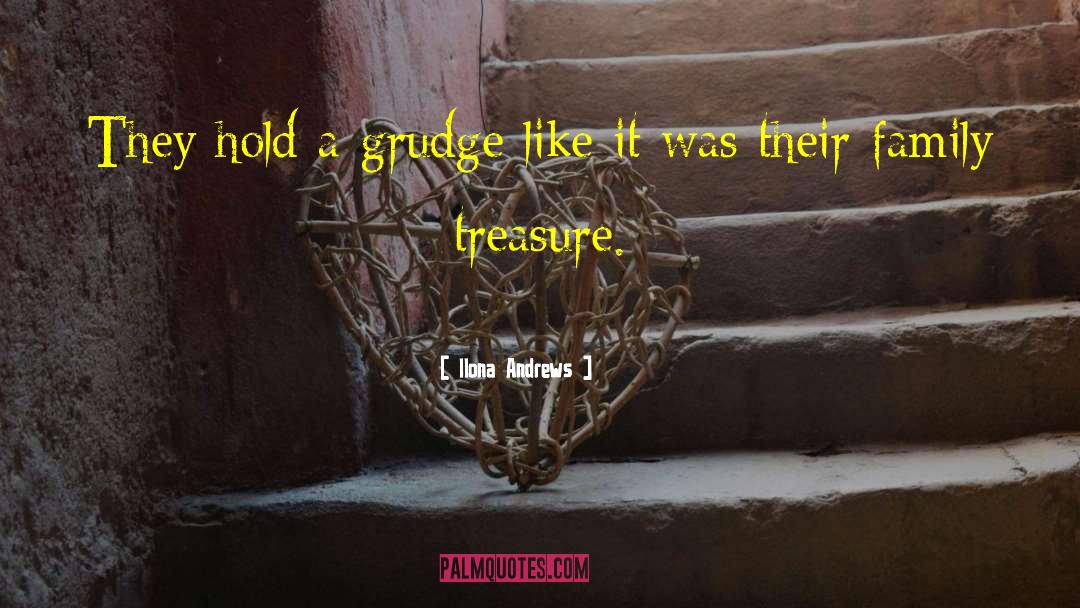 Hold A Grudge quotes by Ilona Andrews