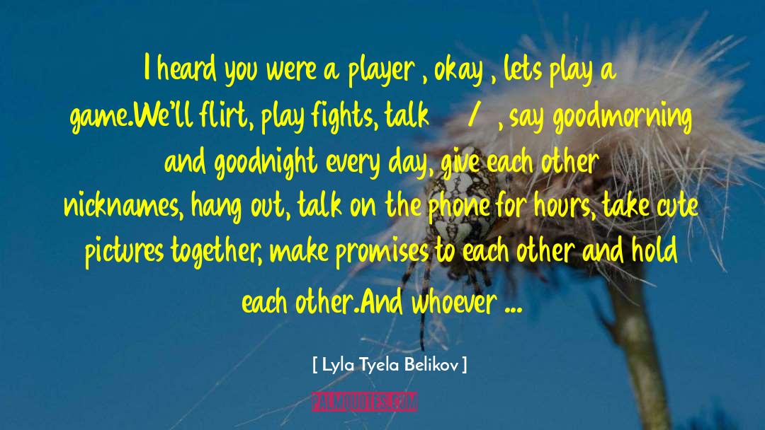Hold Each Other quotes by Lyla Tyela Belikov