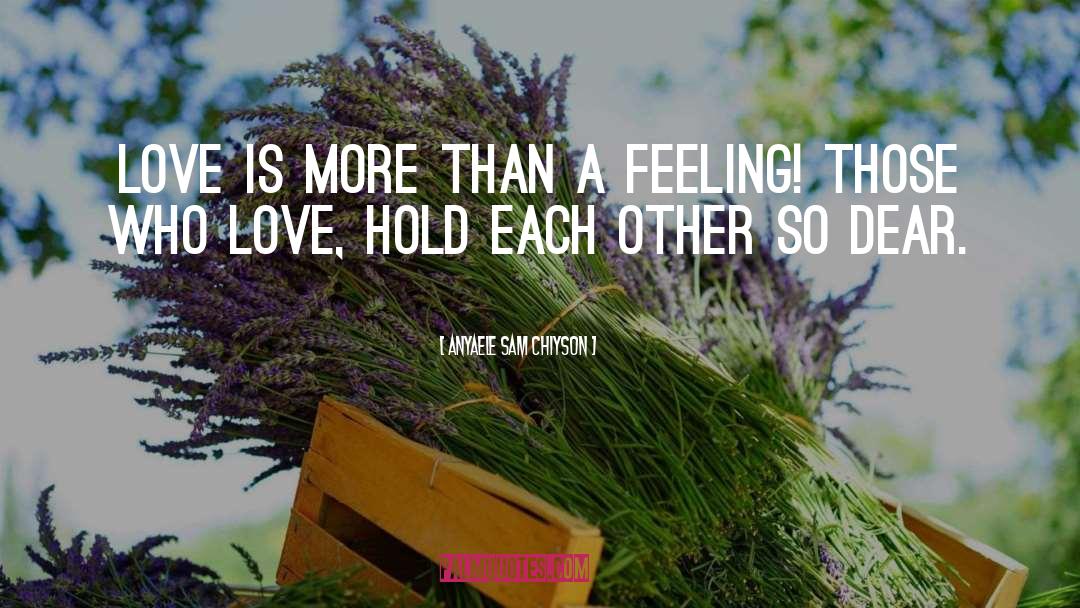 Hold Each Other quotes by Anyaele Sam Chiyson