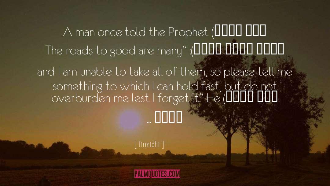 Hold Fast quotes by Tirmidhi