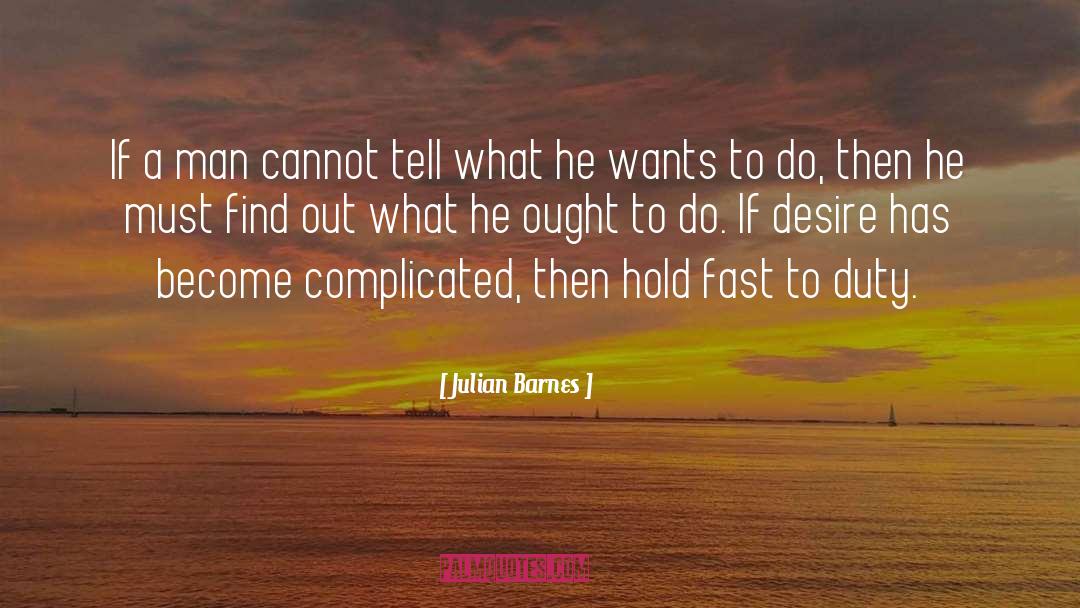 Hold Fast quotes by Julian Barnes