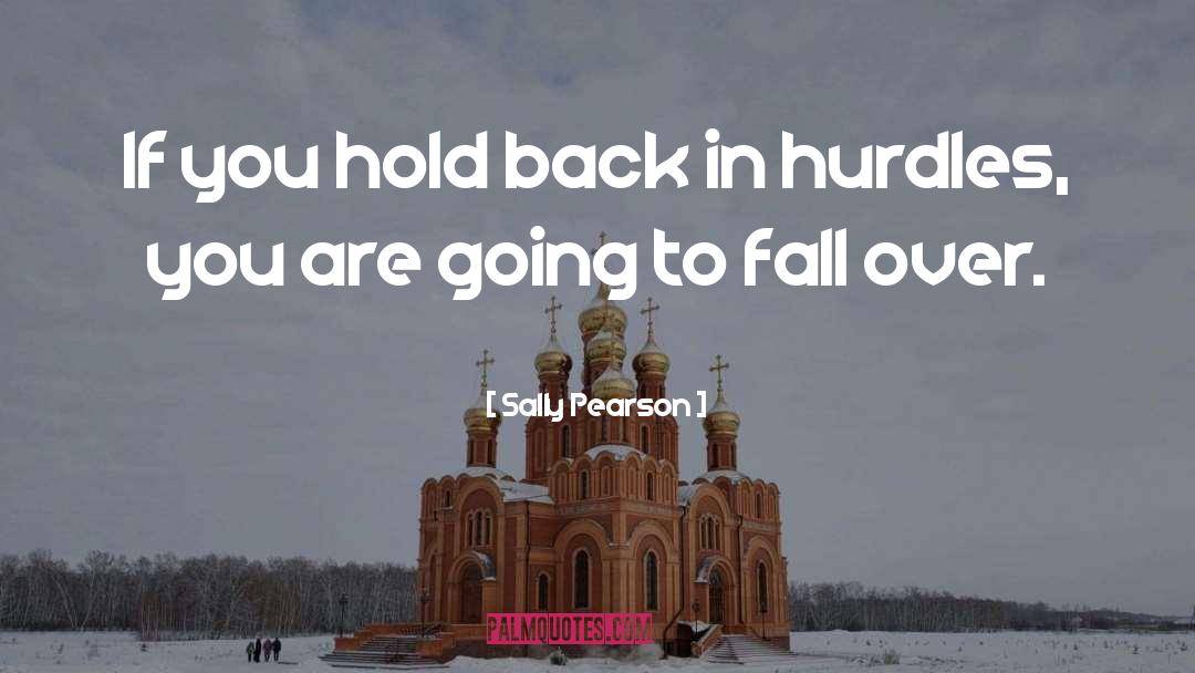 Hold Firm quotes by Sally Pearson