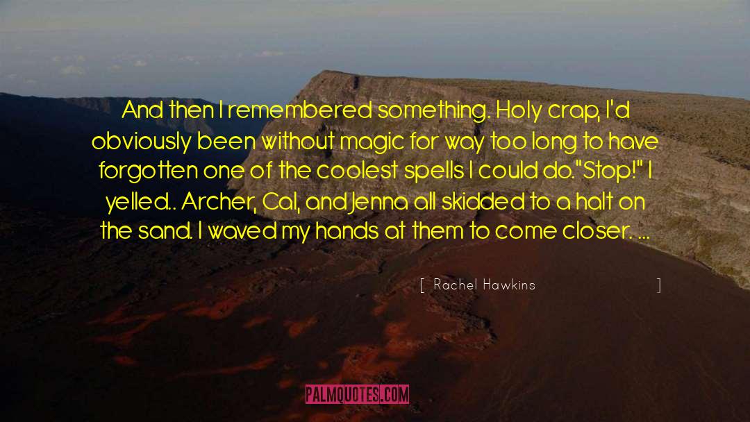 Hold Hands quotes by Rachel Hawkins