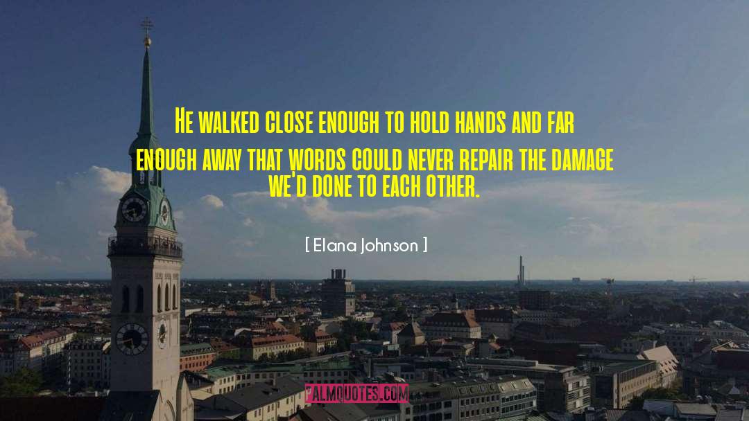 Hold Hands quotes by Elana Johnson