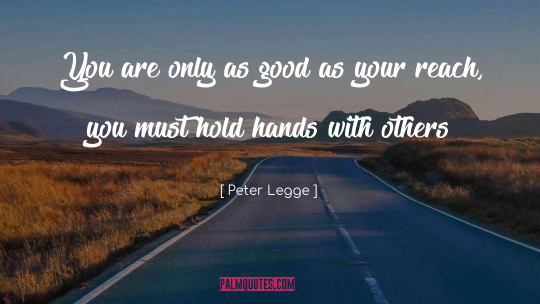 Hold Hands quotes by Peter Legge