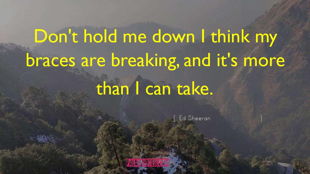Hold Me quotes by Ed Sheeran