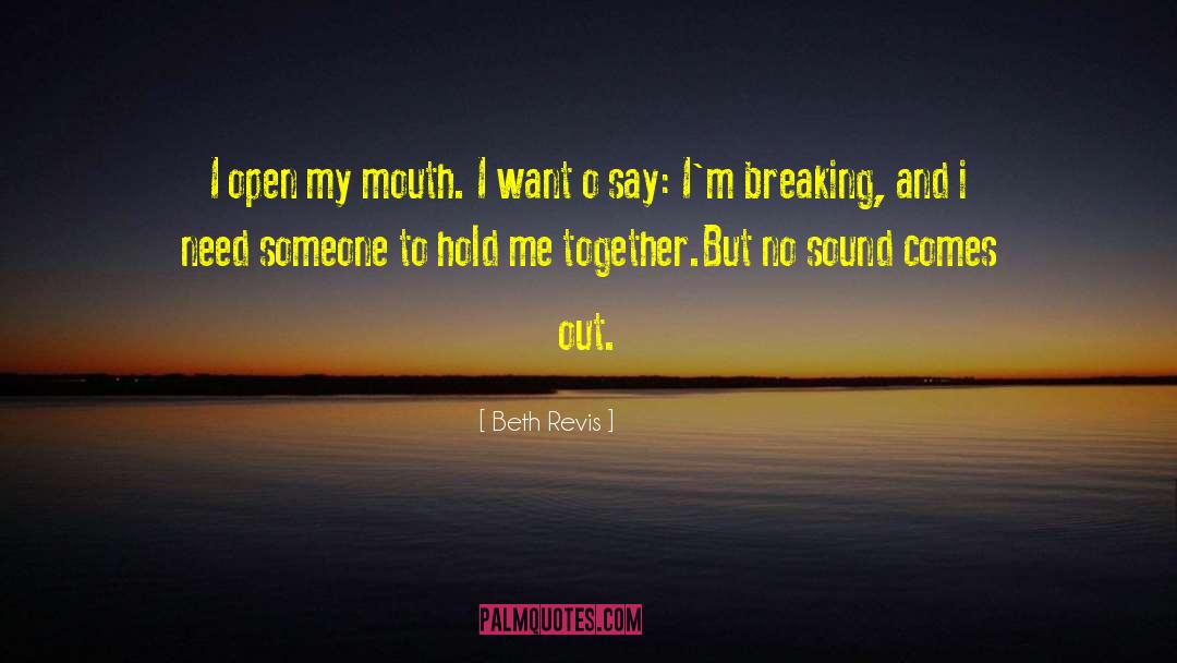 Hold Me quotes by Beth Revis