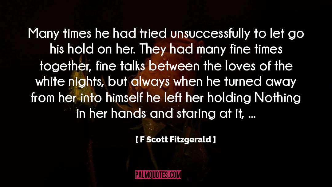 Hold On quotes by F Scott Fitzgerald