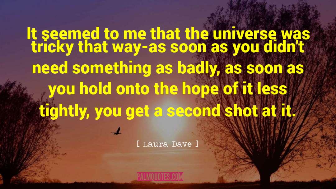 Hold Onto quotes by Laura Dave