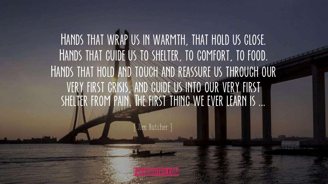 Hold Us Close quotes by Jim Butcher