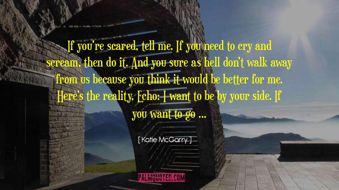 Hold Your Hand quotes by Katie McGarry