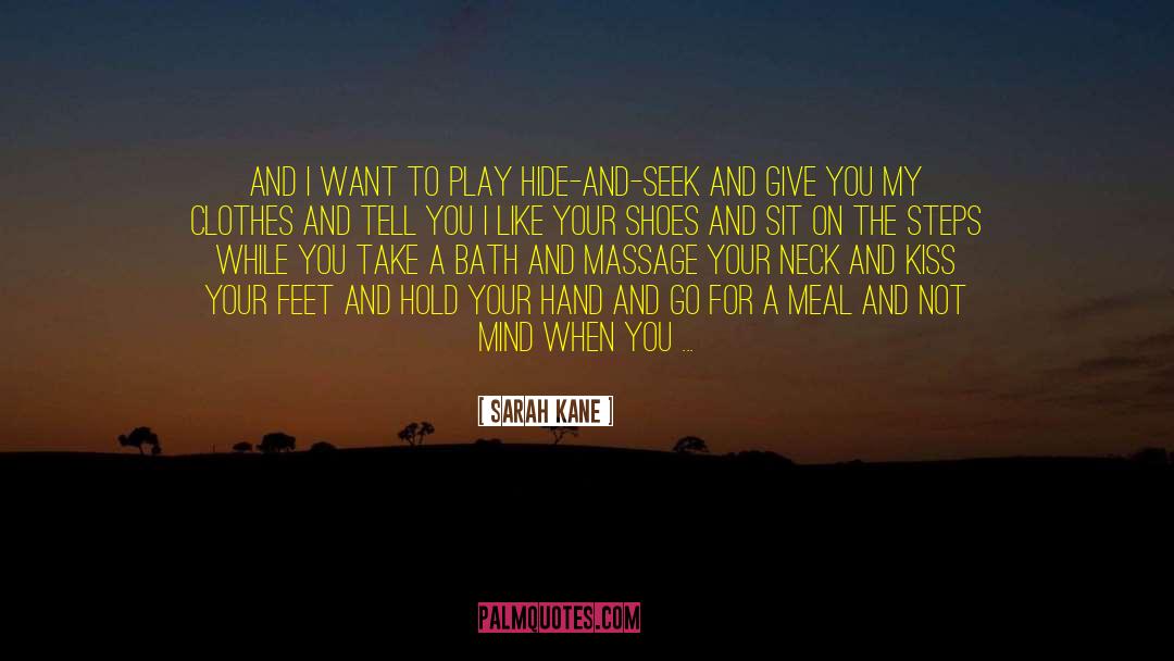 Hold Your Hand quotes by Sarah Kane