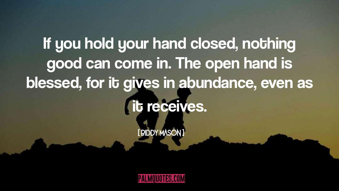Hold Your Hand quotes by Biddy Mason