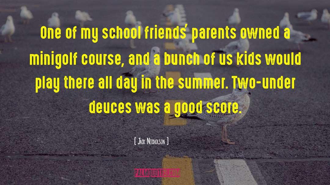 Holden And School quotes by Jack Nicholson