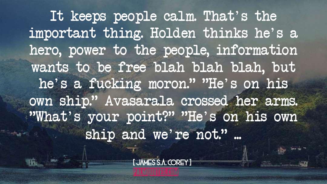 Holden Phonies quotes by James S.A. Corey