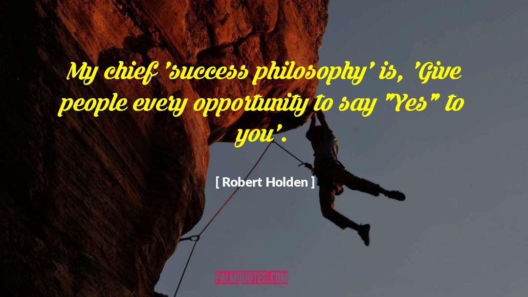 Holden quotes by Robert Holden