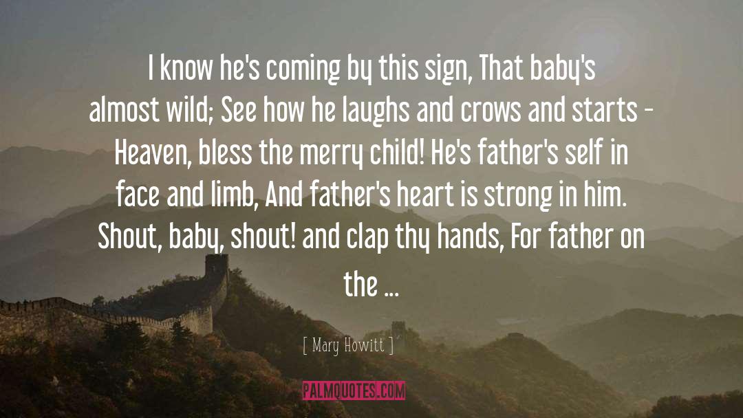 Holding Babys Hands quotes by Mary Howitt