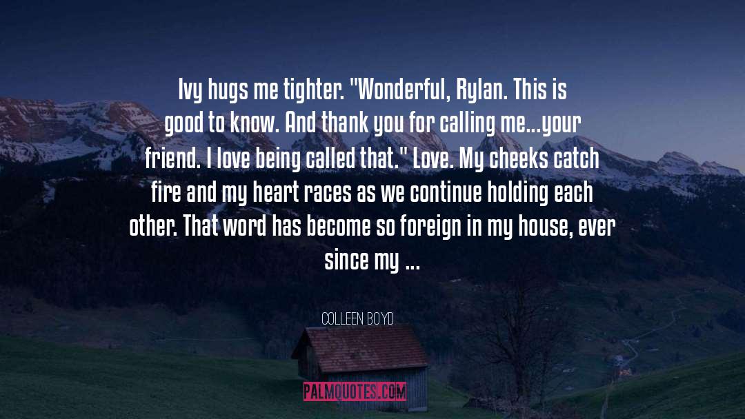 Holding Each Other quotes by Colleen Boyd