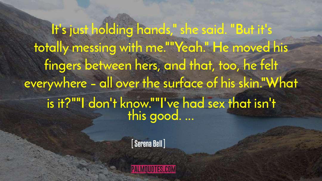 Holding Hands Forever quotes by Serena Bell