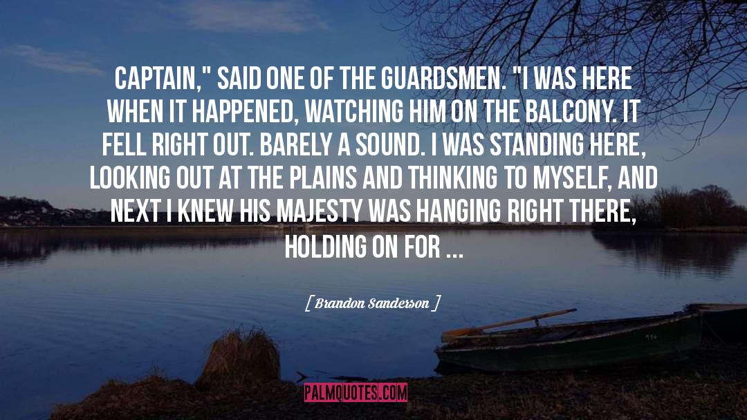 Holding On quotes by Brandon Sanderson