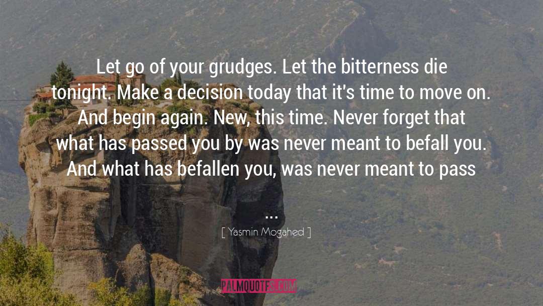 Holding On To Grudges quotes by Yasmin Mogahed