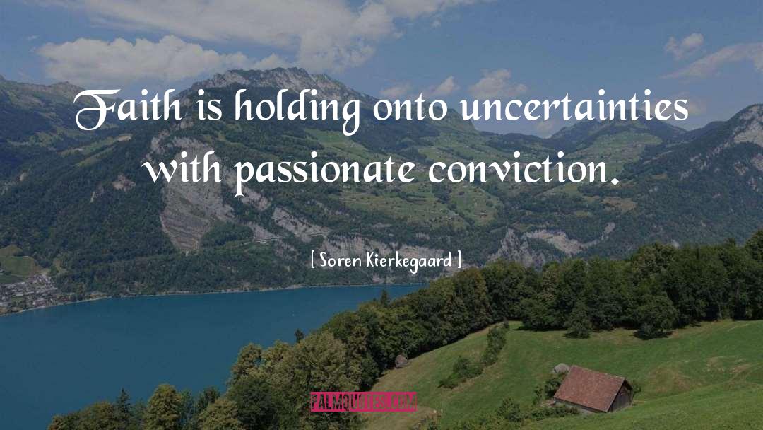 Holding Onto quotes by Soren Kierkegaard