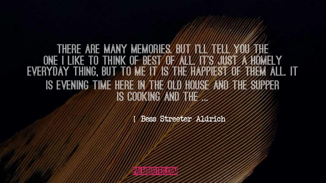 Holding Out For The Best quotes by Bess Streeter Aldrich